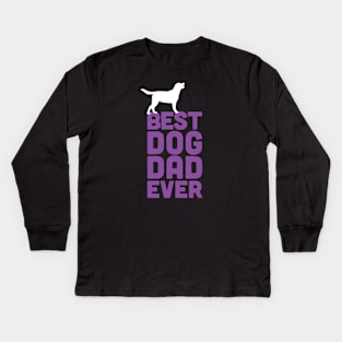 Best Labrador Retriever Dog Dad Ever - Purple Dog Lover Gift Kids Long Sleeve T-Shirt